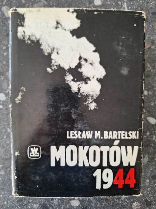 Mokotów 1944 Lesław M. Bartelski