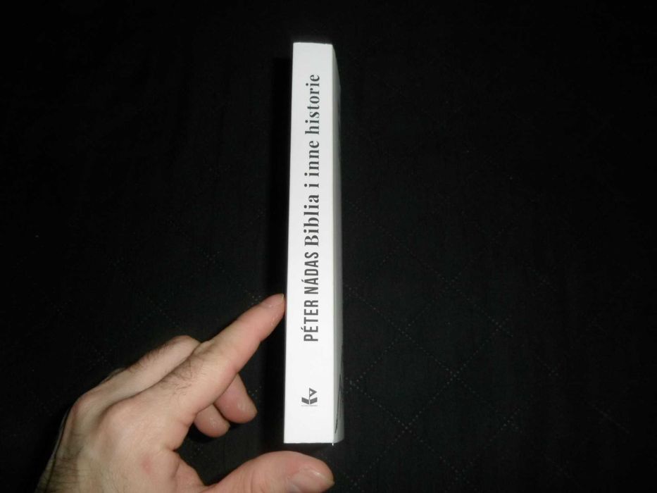 Biblia i inne historie - Péter Nádas