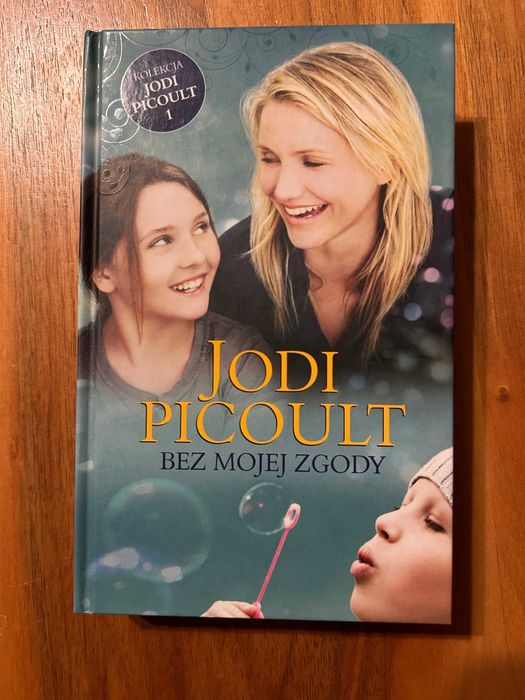 Bez mojej zgody Jodi Picoult