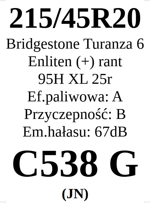 2x 215/45R20 Bridgestone Turanza 6 Enliten 2025r A/B/67dB 3 lata gwar.