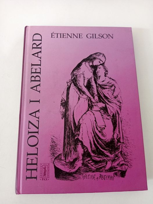 Etienne Gilson - Heloiza i Abelard