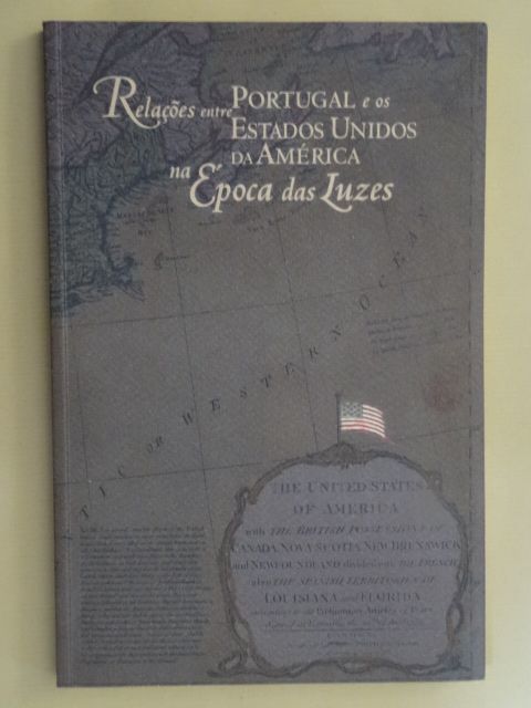 Relações Entre Portugal e os Estados Unidos da América na Época das Lu