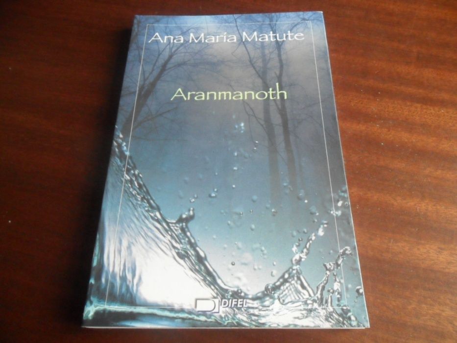 "Aranmanoth" by Ana Maria Matute