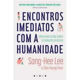 Encontros Imediatos com a Humanidade: Uma Nova Visão sobre a..