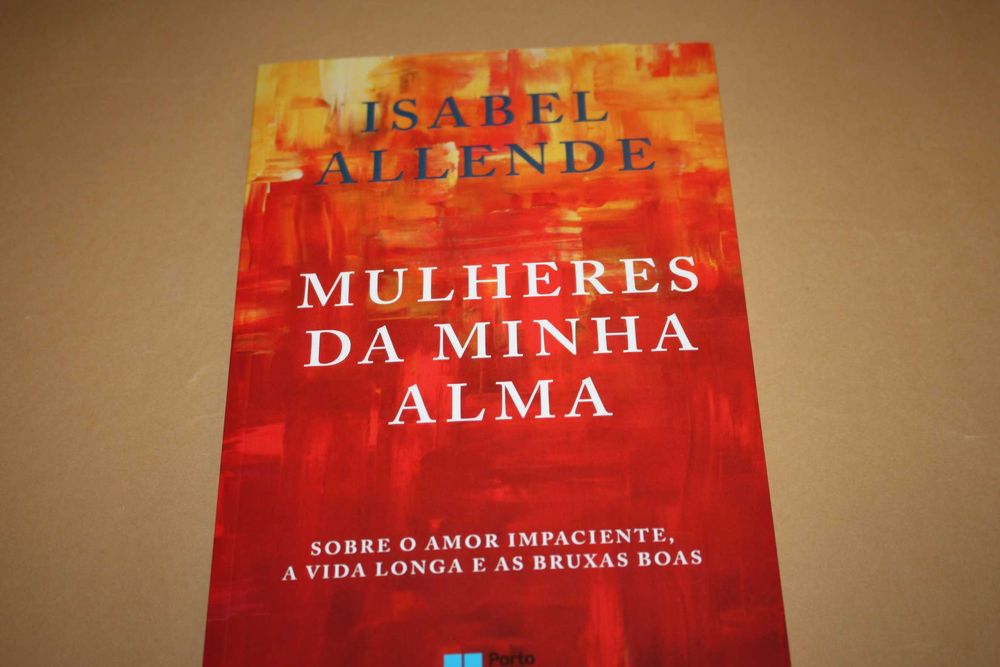 ' Mulheres da Minha Alma// Isabel Allende