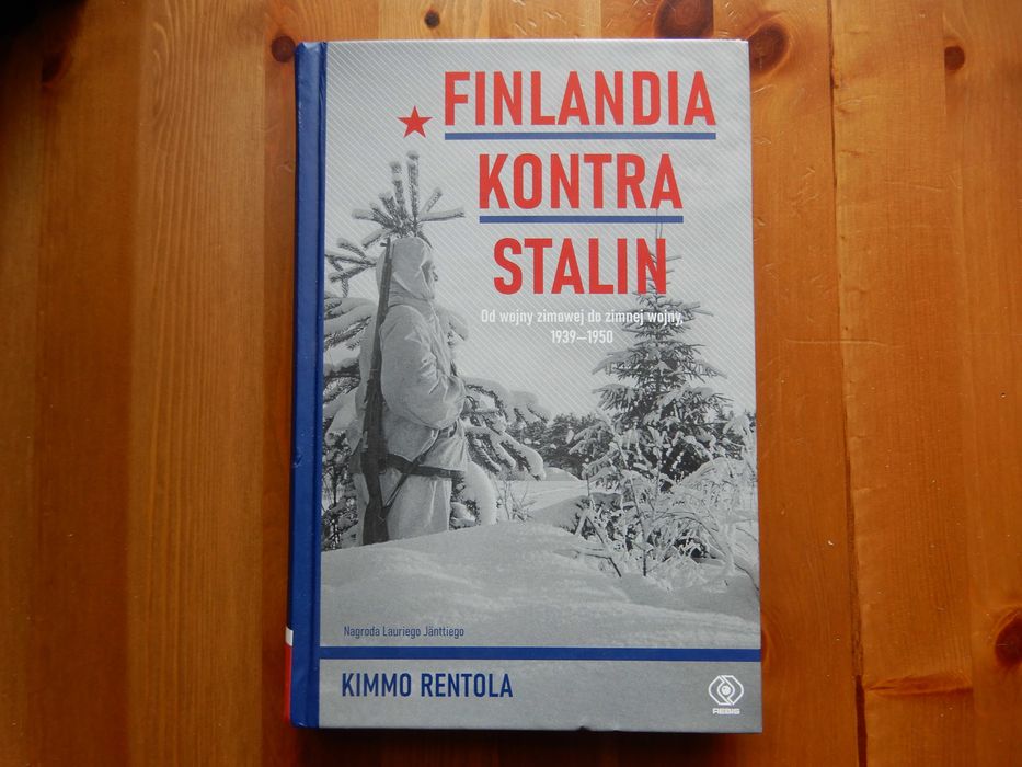 Kimmo Rentola - Finlandia kontra Stalin 1939_1950