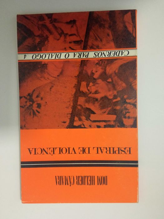 Espiral de Violência, de Dom Hélder Câmara