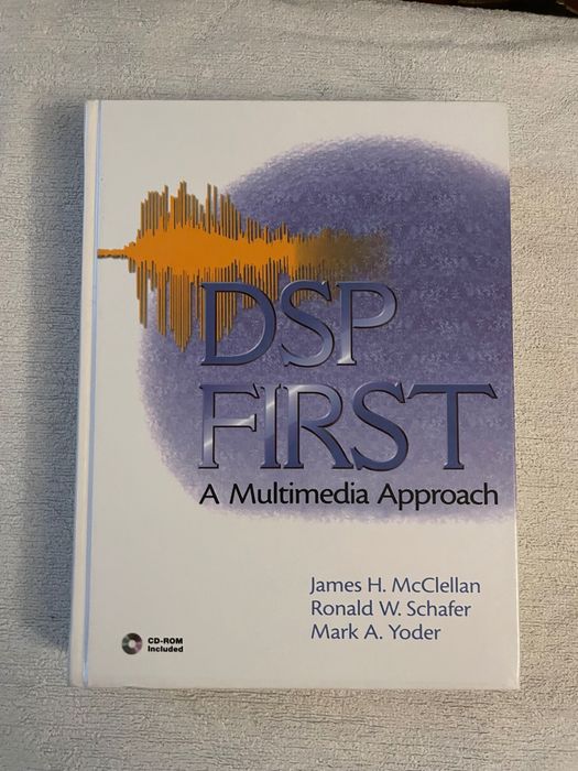 DSP First: A Multimedia Approach de James H. McClellan, Ronald W. Schafer e Mark A. Yoder