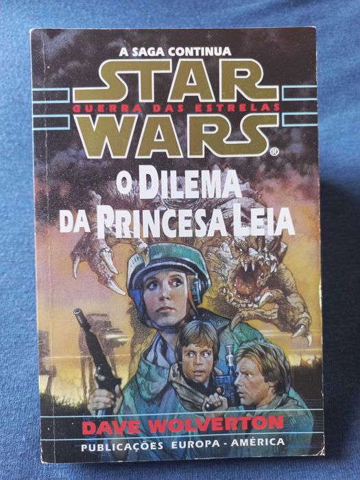 Star Wars - O Dilema da Princesa Leia - Dave Wolverton