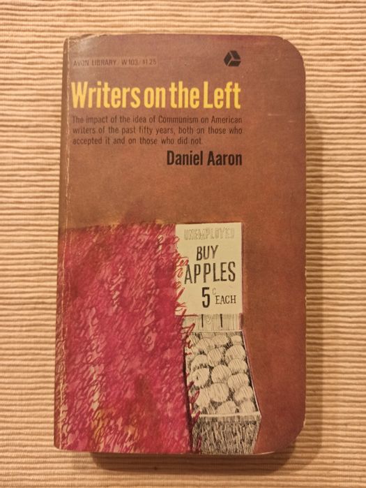 Daniel Aaron, Writers on the Left