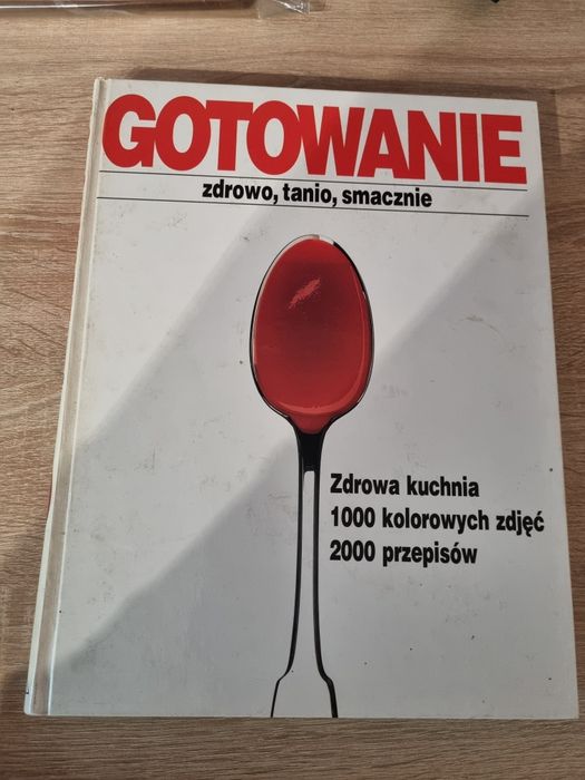 Gotowanie zdrowo, tanio, smacznie