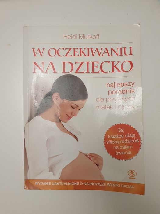 Książka "W oczekiwaniu na dziecko" Heidi Murkoff
