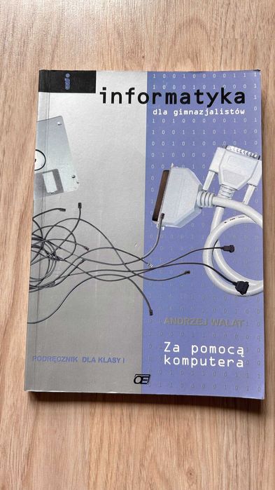 Książka podręcznik informatyka dla gimnazjalistów Andrzej Walat