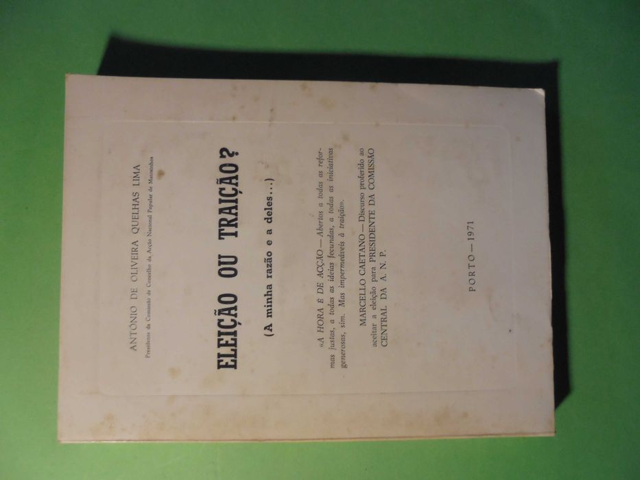 Lima (António de Oliveira);Eleição ou Traição