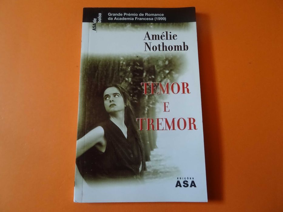 Temor e tremor -  Amélie Nothomb