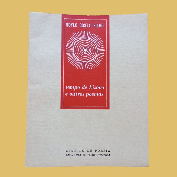 Tempo de Lisboa e Outros Poemas - Odylo Costa, Filho