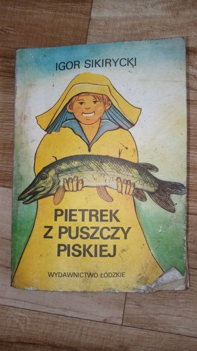 Książka Igor Sikirycki Pietrek z puszczy piskiej wydawnictwo łódzkie