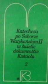 Katecheza Po Soborze Watykańskim Ii W Świetle Dokumentów Kościoła 2