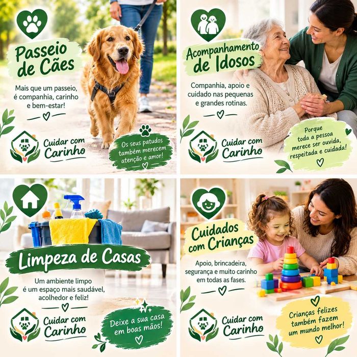 Passeios de cães, Apoio a crianças, Acompanhamento de idosos e zimpeza doméstica.