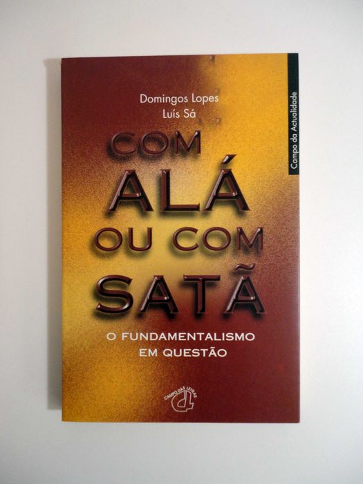 "Com Alá ou com Satã?" (Domingos Lopes, Luís Sá)