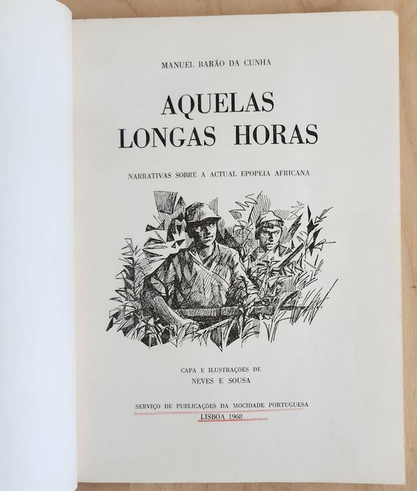 Barão da Cunha- Aquelas Longas Horas [Guerra Colonial] Ilustrado