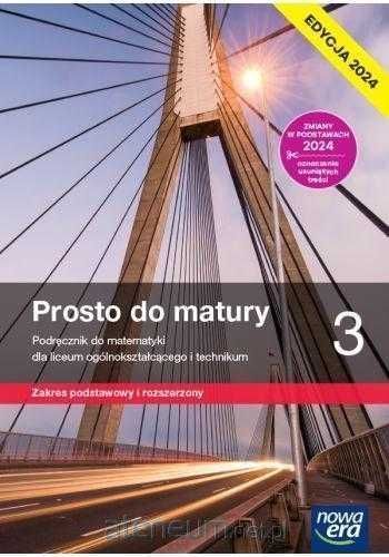 Prosto do matury 3 Podręcznik EDYCJA 2024 Rozszerzony Nowa Era