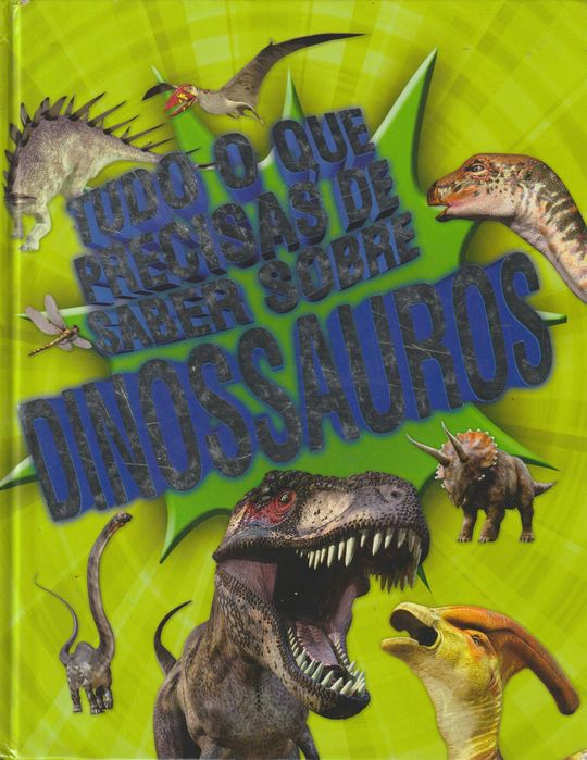 Tudo o que precisas de saber sobre dinossauros