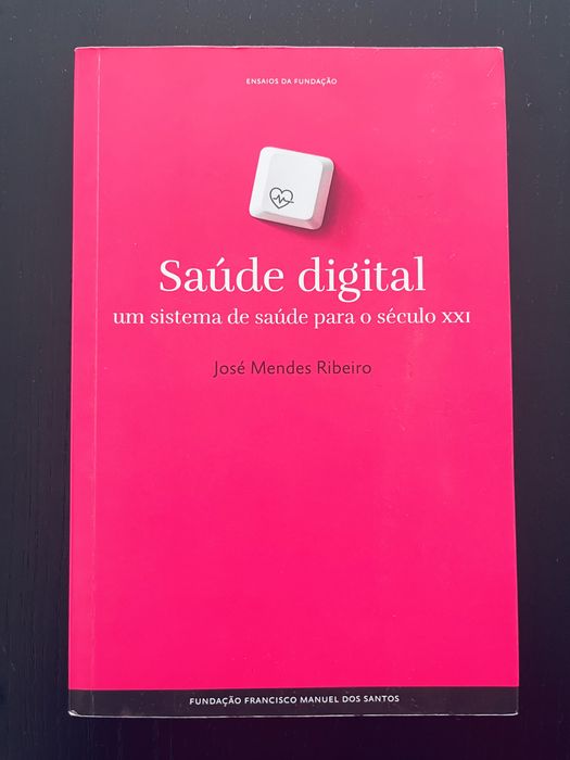 Saúde digital, um sistema de saúde para o século XXI