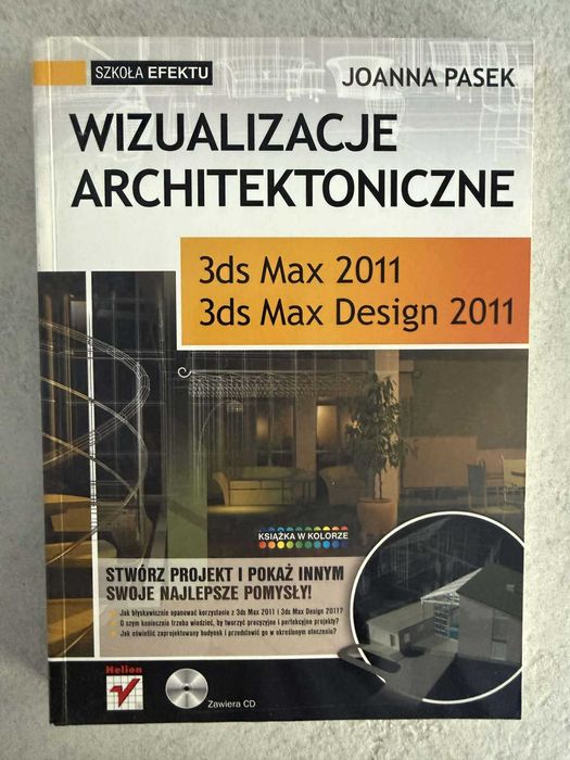 Wizualizacje architektoniczne 3ds Max 2011 praktyczny poradnik
