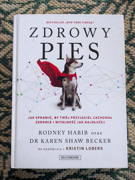 Książka "Zdrowy pies" Rodney Habib, Karen Shaw Becker