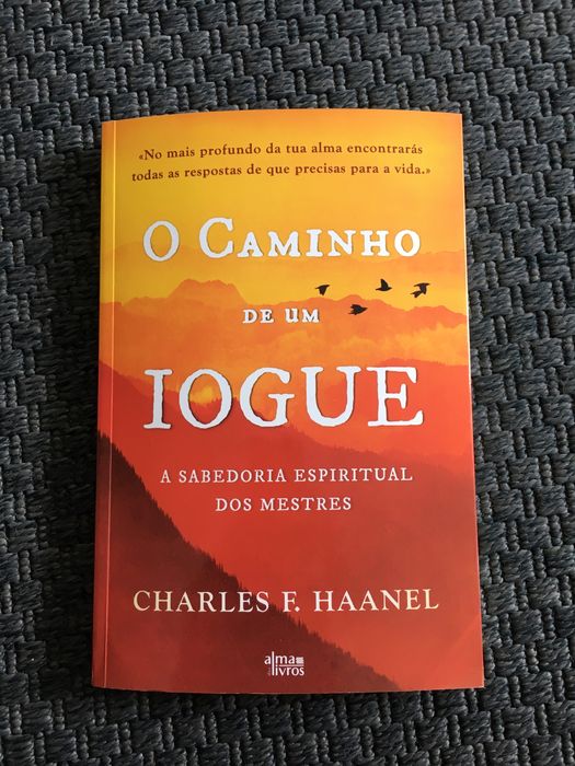 O Caminho de um Iogue - Charles F. Haanel