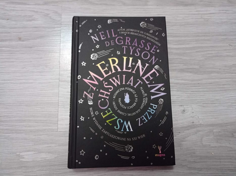 Z Merlinem przez wszechświat – Neil deGrasse Tyson – wyd. Insignis