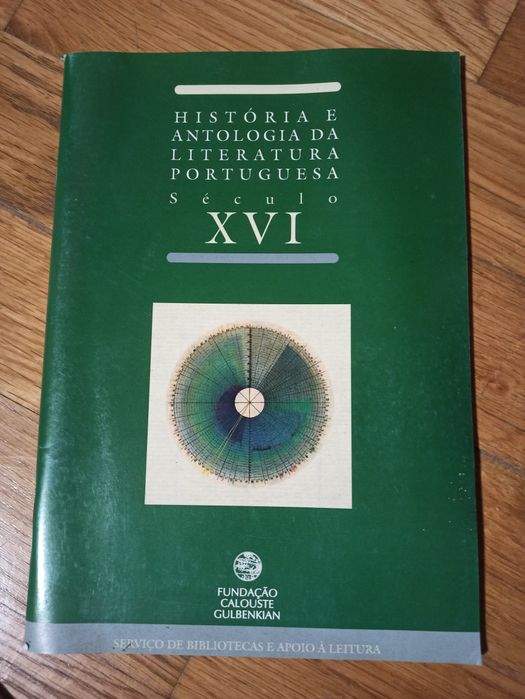 História e antologia da literatura portuguesa séc VX, XVI e XIII-XIV
