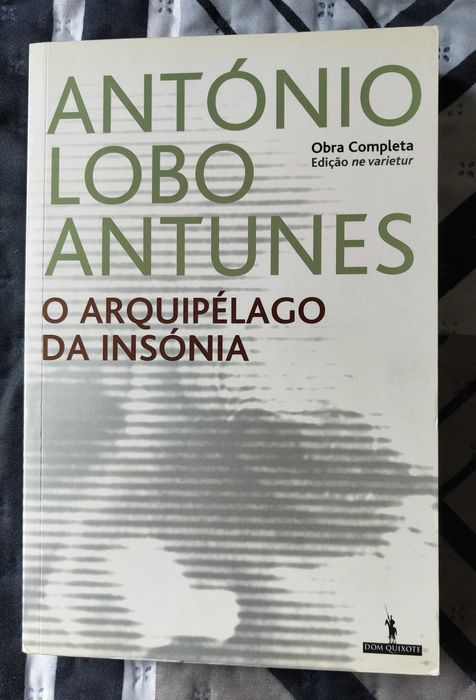 O Arquipelago Da insonia - Antonio Lobo Antunes