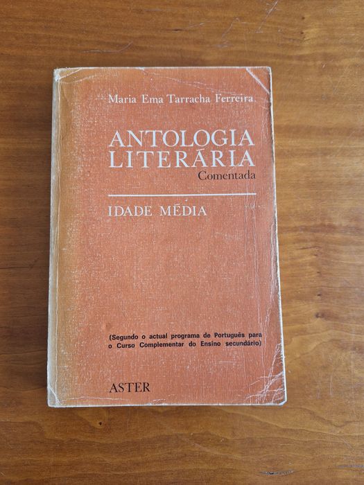 "Antologia Literária Comentada - Idade Média", M. Ema Tarracha F.