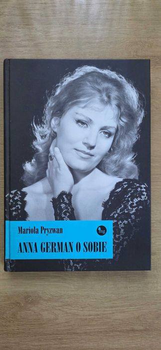 Mariola Pryzwan - Anna German o sobie