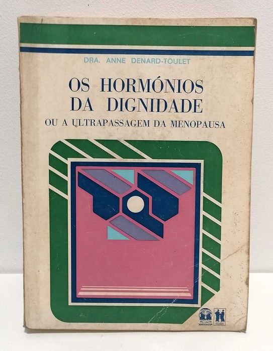 Livro - Os hormónios da dignidade