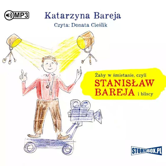 Żaby w śmietanie czyli Stanisław Bareja i bliscy. Audiobook. StoryBox