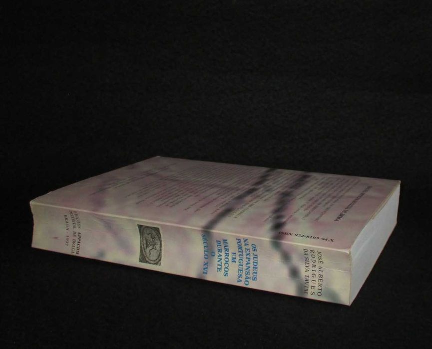 Livro Os Judeus na Expansão Portuguesa em Marrocos durante Século XVI