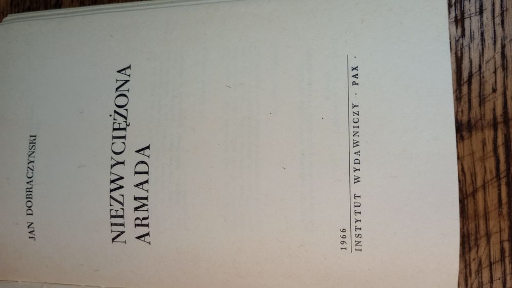 Niezwyciężona armada. Jan Dobraczyński