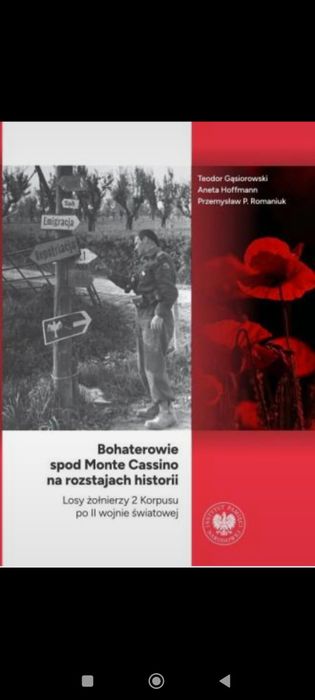 Bohaterowie spod Monte Cassino na rozstajach historii