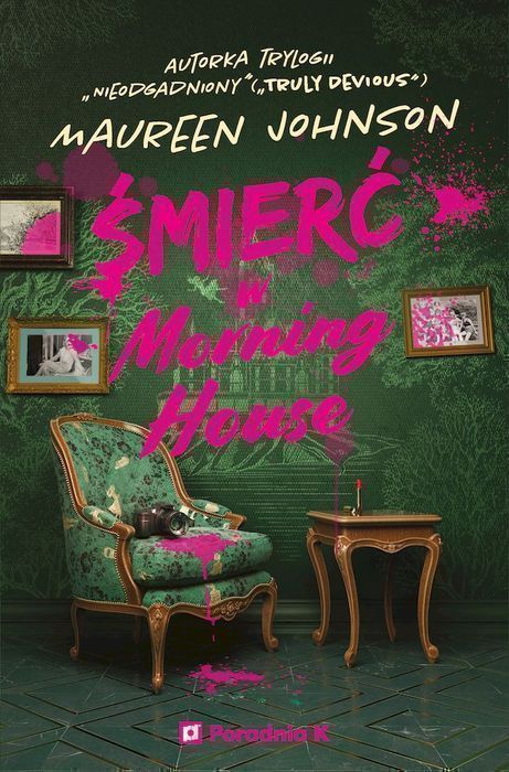 Śmierć w Morning House Maureen Johnson Poradnia K