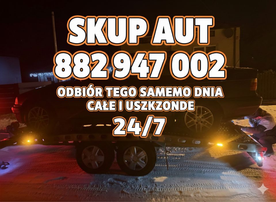 Skup Aut 24/7 osobowe/dostawcze