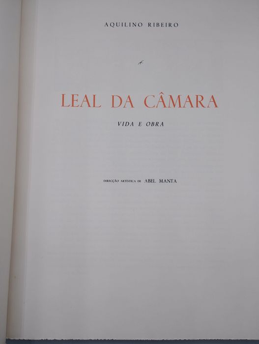 Leal da Câmara: Vida e Obra - Aquilino Ribeiro - 1981