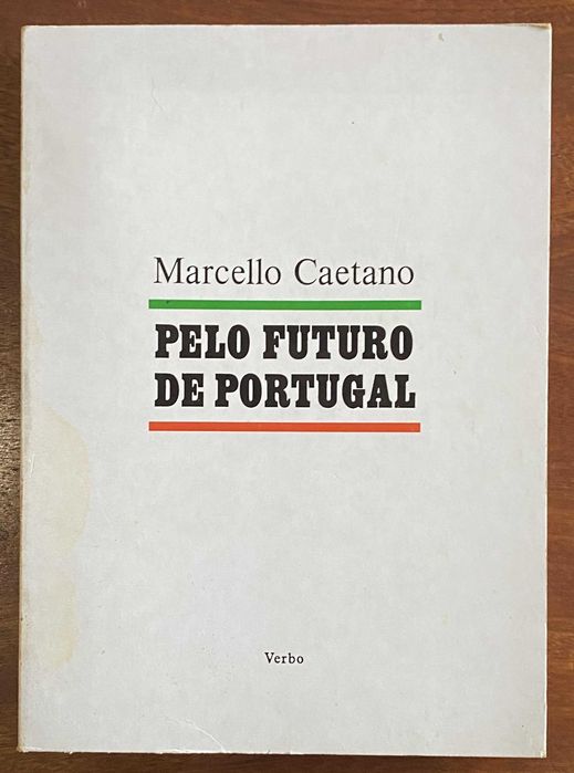 Pelo Futuro de Portugal - Marcello Caetano (Portes Incluídos)