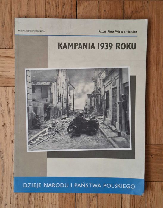 Kampania 1939 roku . Paweł Wieczorkiewicz