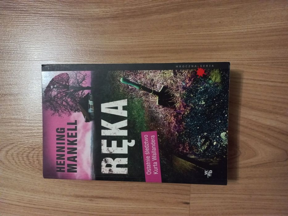 Henning Mankell "Ręka"  kryminał.