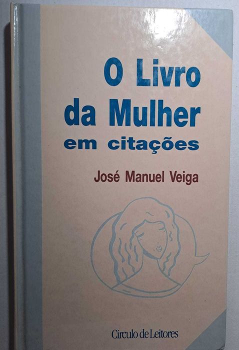 Portes Incluídos - "O Livro da Mulher em Citações" - José Manuel Veiga