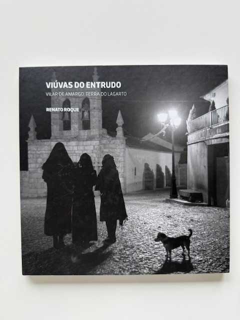 Livro "Viuvas do Entrudo" - Vilar de Amargo - Entrudo Lagarteiro - caretos