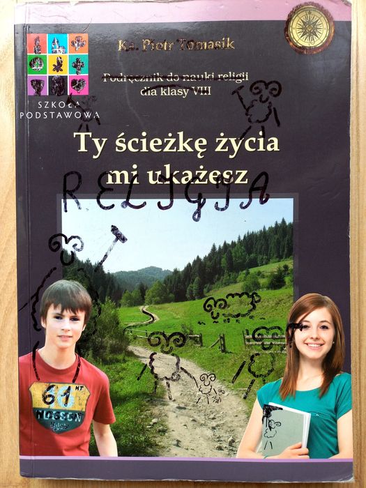 Podręcznik do religii Ty ścieżkę  życia mi ukażesz